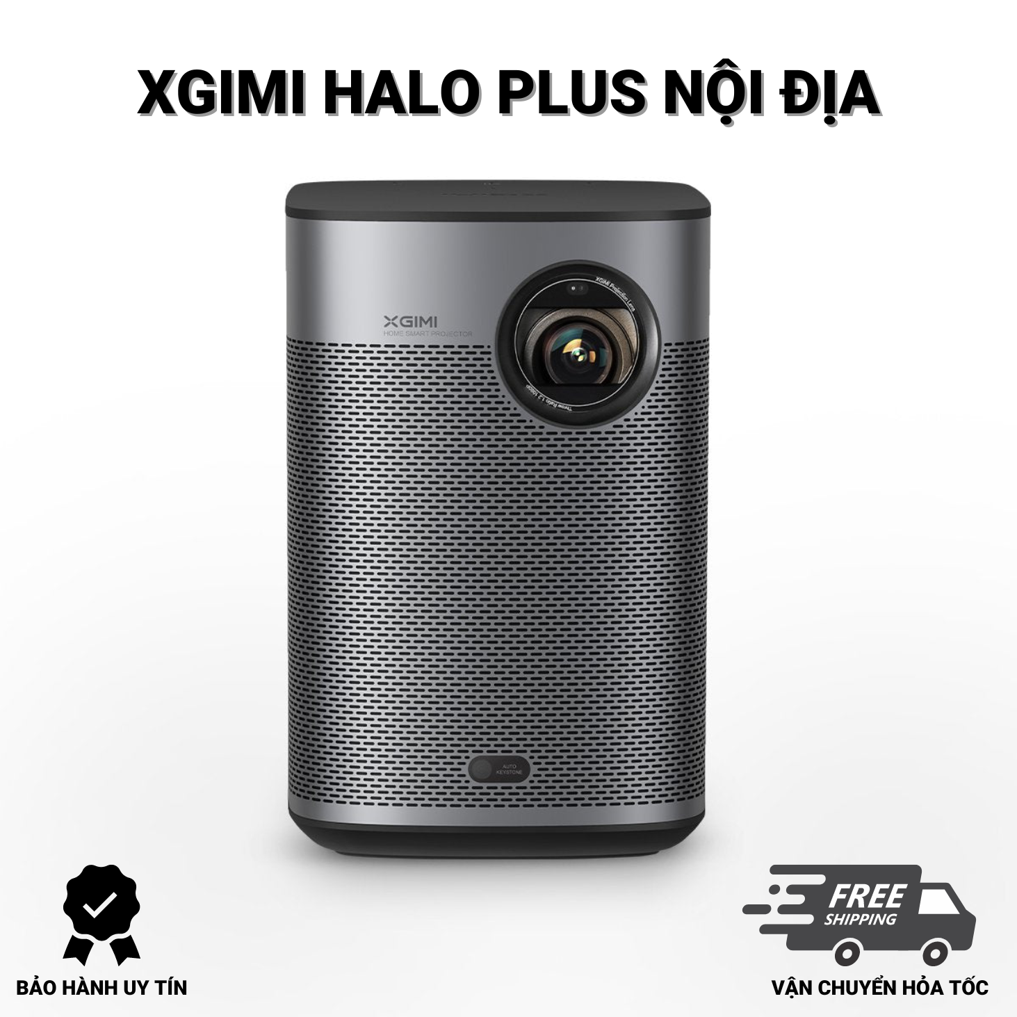 XGIMI HALO PLUS NỘI ĐỊA